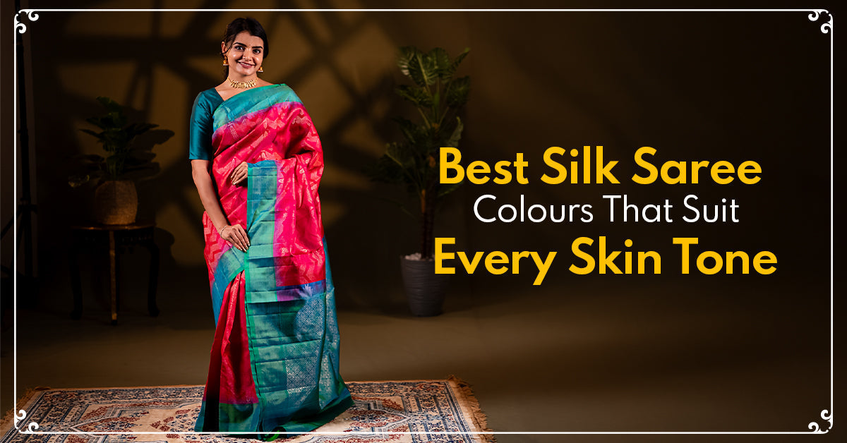 Best Silk Saree Colours That Suit Every Skin Tone