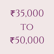₹35,000 to ₹50,000