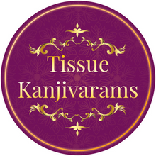 Tissue Kanjivarams